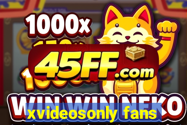 xvideosonly fans